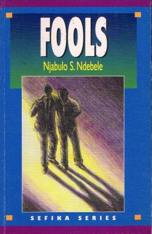 Fools Njabulo S Ndebele