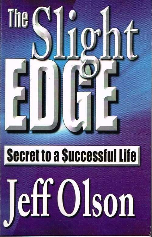 The slight edge Jeff Olson