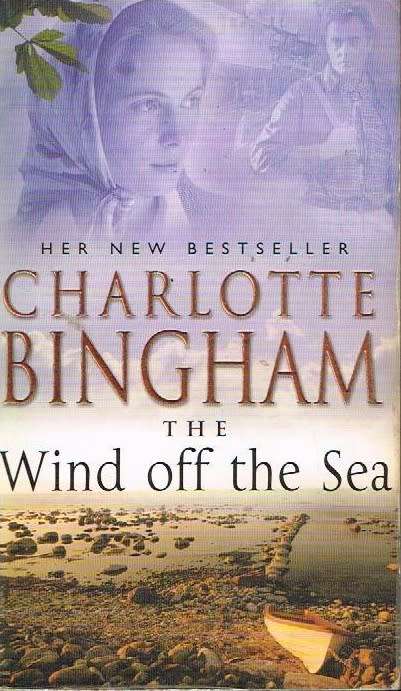 The wind off the sea Charlotte Bingham