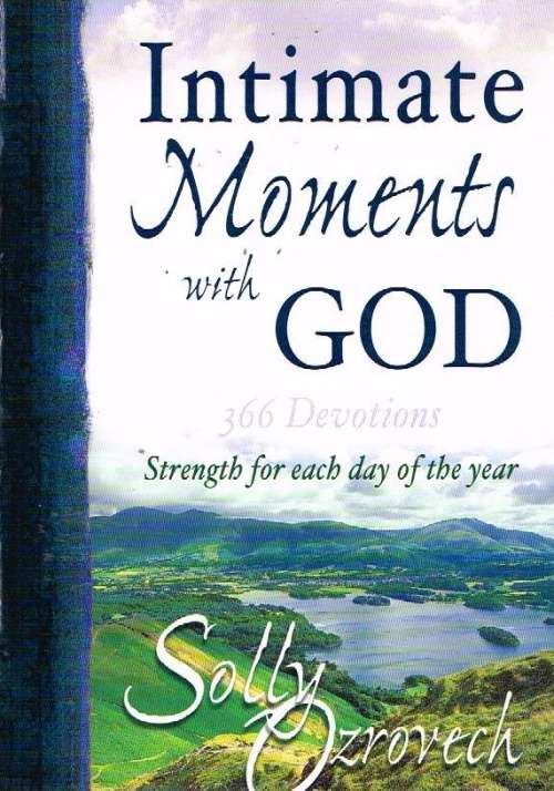 Intimate moments with God Solly Ozrovech