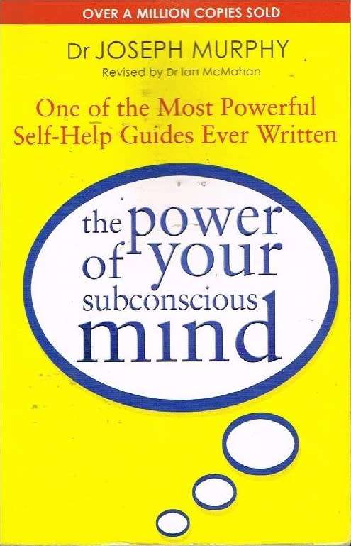 The power of your subconscious mind Dr Joseph Murphy