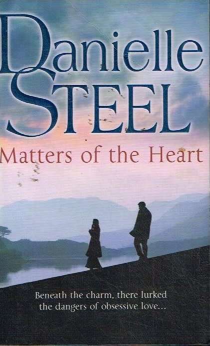 Matters of the heart Danielle Steel