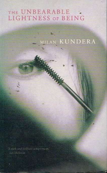 The unbearable lightness of being Milan Kundera