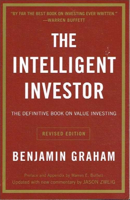 The intelligent investor Benjamin Graham
