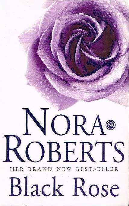 Black rose Nora Roberts