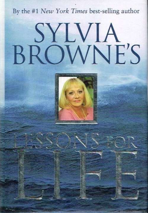 Sylvia Browne's lessons for life