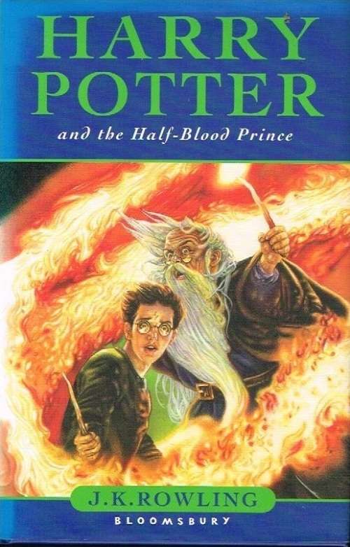 Harry Potter and the half-blood prince J K Rowling (1st edition 2005)