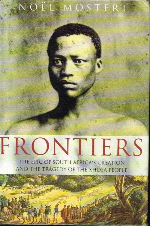 Frontiers Noel Mostert (hardcover 1st edition)