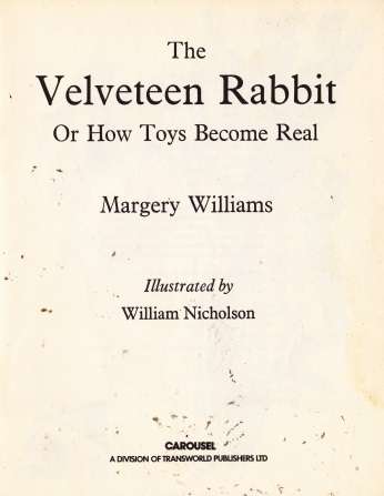 THE VELVETEEN RABBIT by MARGERY WILLIAMS