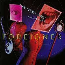 Foreigner - The Very Best ... And Beyond (CD)