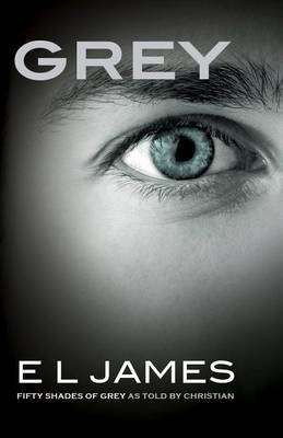 EL James - Grey : Fifty Shades Of Grey As Told By Christian (Softcover)