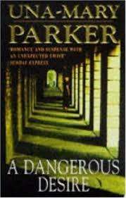Una Mary Parker - A Dangerous Desire (Hardcover)