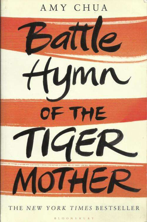Amy Chua - Battle Hymn Of The Tiger Mother (Large Softcover)