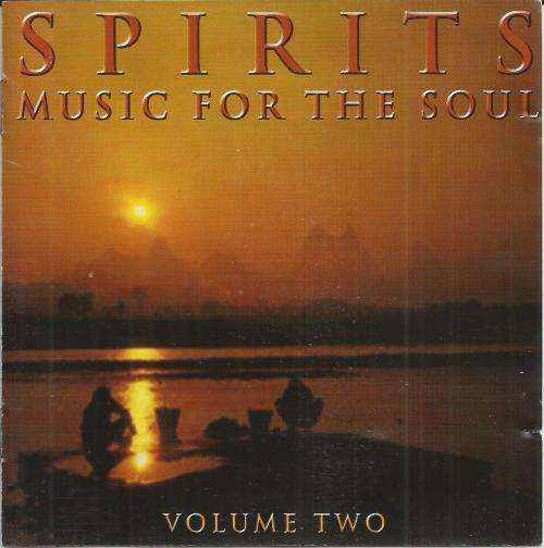 Spirits - Music For The Soul : Volume Two (CD)