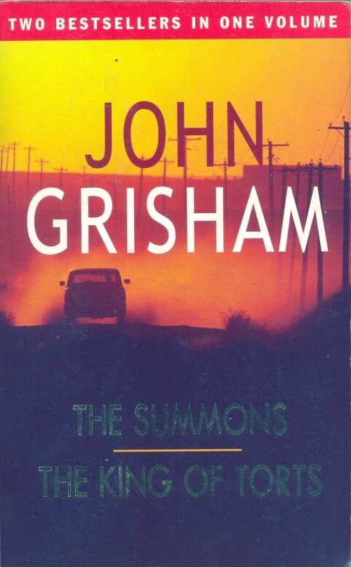 John Grisham - The Summons/The King Of Torts (Softcover)