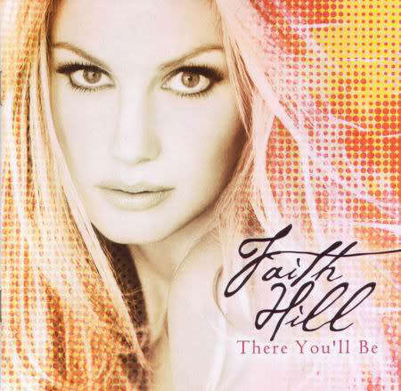 Faith Hill - There You'll Be (CD) [SALE]