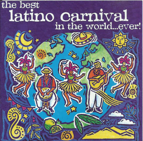 The Best Latino Carnival In The World...Ever! - Various (CD)