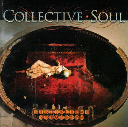 Collective Soul - Disciplined Breakdown (CD)