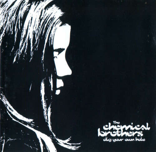 The Chemical Brothers - Dig Your Own Hole (CD)