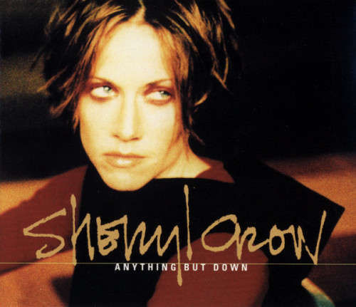 Sheryl Crow - Anything But Down (CD Single)[Jewel case used]