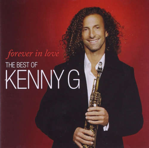 Kenny G - Forever in Love : The Best Of  (CD)