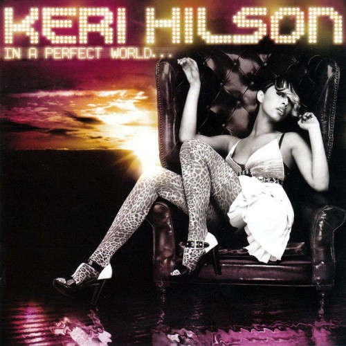 Keri Hilson - In A Perfect World (CD)