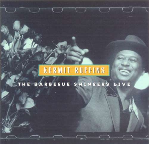 Kermit Ruffins - Barbecue Swingers Live (CD)