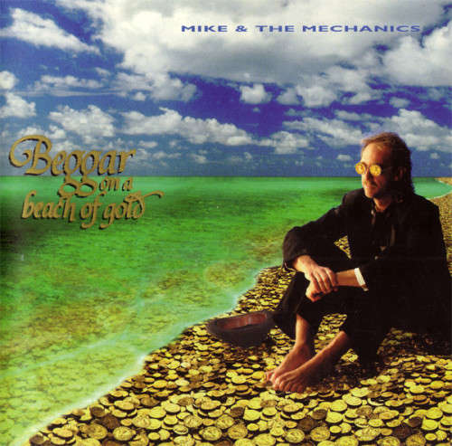 Mike & The Mechanics - Beggar On A Beach Of Gold (CD)