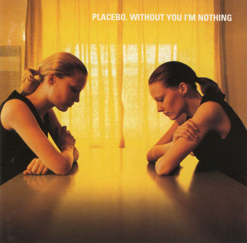Placebo - Without You I`m Nothing (CD)