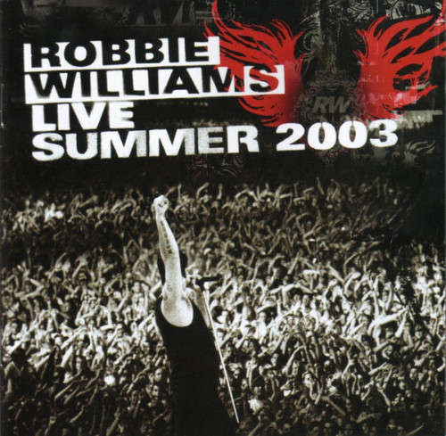 Robbie Williams - Live Summer 2003 (CD)