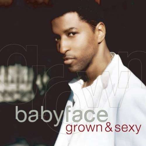 Babyface - Grown & Sexy (CD)