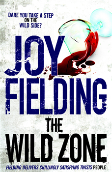 Joy Fielding - The Wild Zone (Large Softcover)
