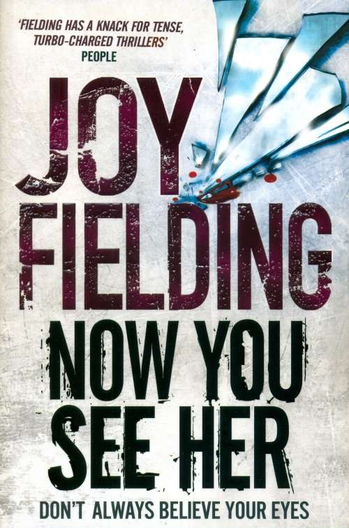 Joy Fielding - Now You See Her (Large Softcover)