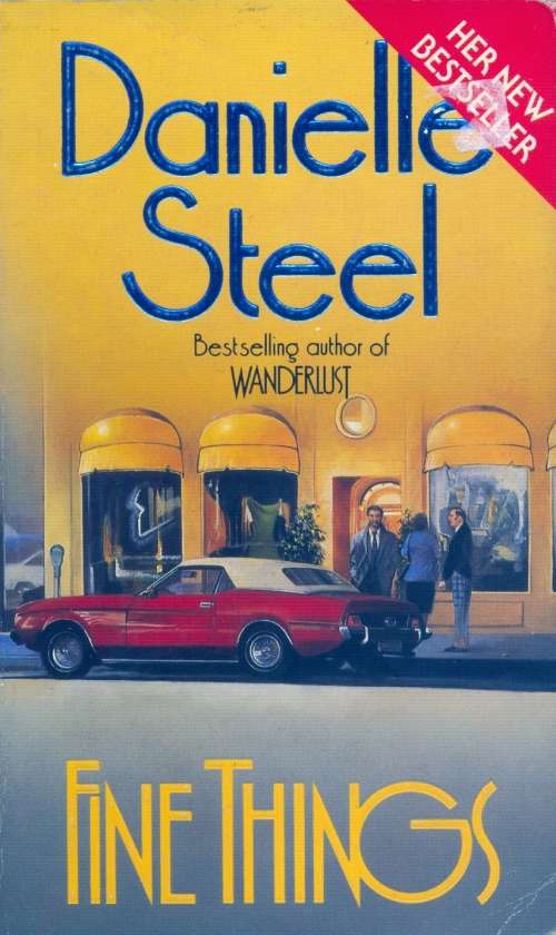 Danielle Steel - Fine Things (Softcover)