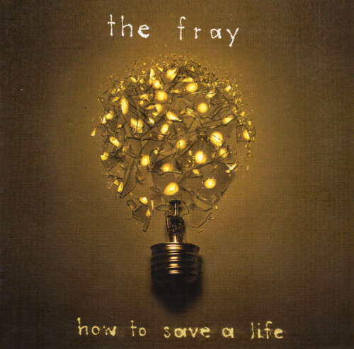 The Fray - How to Save a Life (CD)