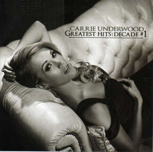 Carrie Underwood - Greatest Hits : Decade #1 (Double CD)