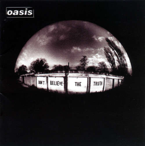 Oasis - Don't Believe The Truth (CD)