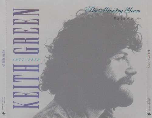 Keith Green - The Ministry Years 1977-1979 : Volume 1 (Double CD)
