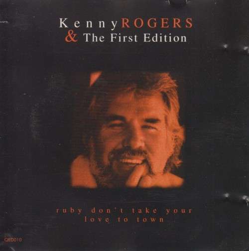 Kenny Rogers & The First Edition - Ruby Don`t Take Your Love To Town (CD)