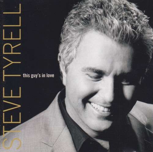 Steve Tyrell - This Guy`s In Love (CD)