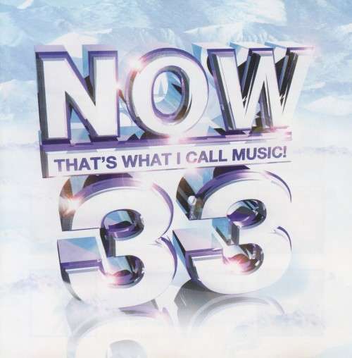 Now 33 - Now That`s What I Call Music : Various (CD)