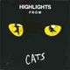 Cats : Highlights From - CD