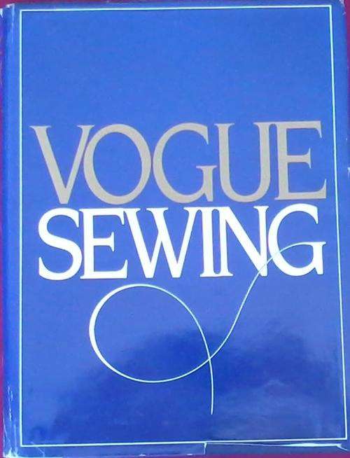 Hard cover book - VOGUE SEWING....... 509 Pages!!!