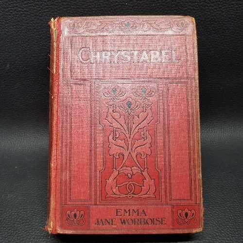 ANTIQUE "Chrystabel - By Emma Jane Worboise" 1904 (Good Condition)