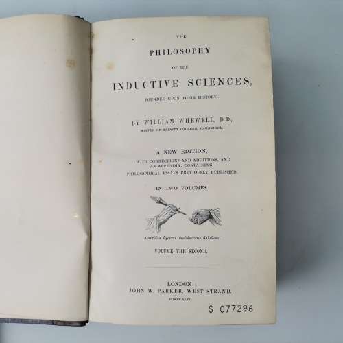 1847 Leather Spine and Corner - The Philosophy of the Inductive Sciences Vol 1 and 2!!!