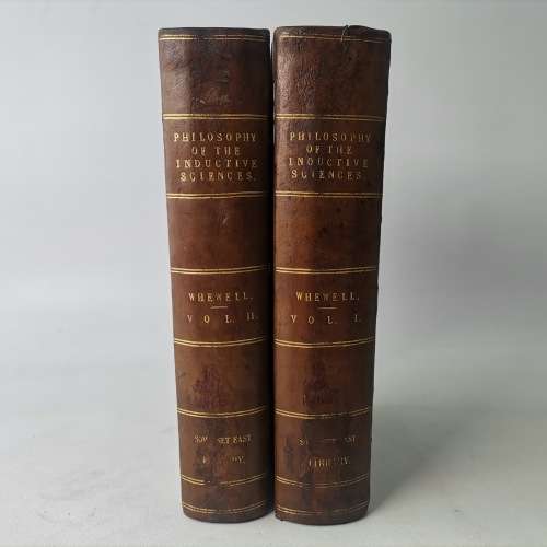 1847 Leather Spine and Corner - The Philosophy of the Inductive Sciences Vol 1 and 2!!!