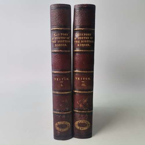 1893 Leather Spine and Corner - History and Poetry of the Scottish Border, Vol 1 and 2!!!