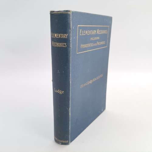 1900 Hardcover - Elementary Mechanics!!!