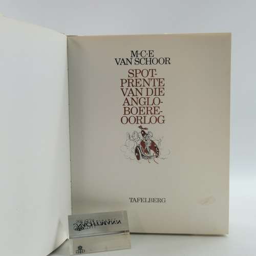 1981 Spot Prente van die Anglo Boere Oorlog - MCE Van Schoor (A4 Hardcover with Dust Jacket)!!!