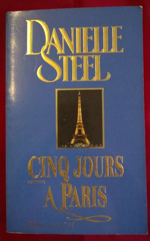 Danielle Steel - Cinq Jours A Paris (Five days in Paris)